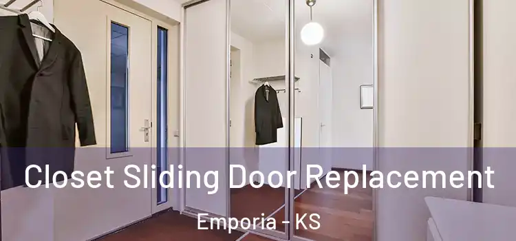 Closet Sliding Door Replacement Emporia - KS