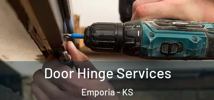 Door Hinge Services Emporia - KS